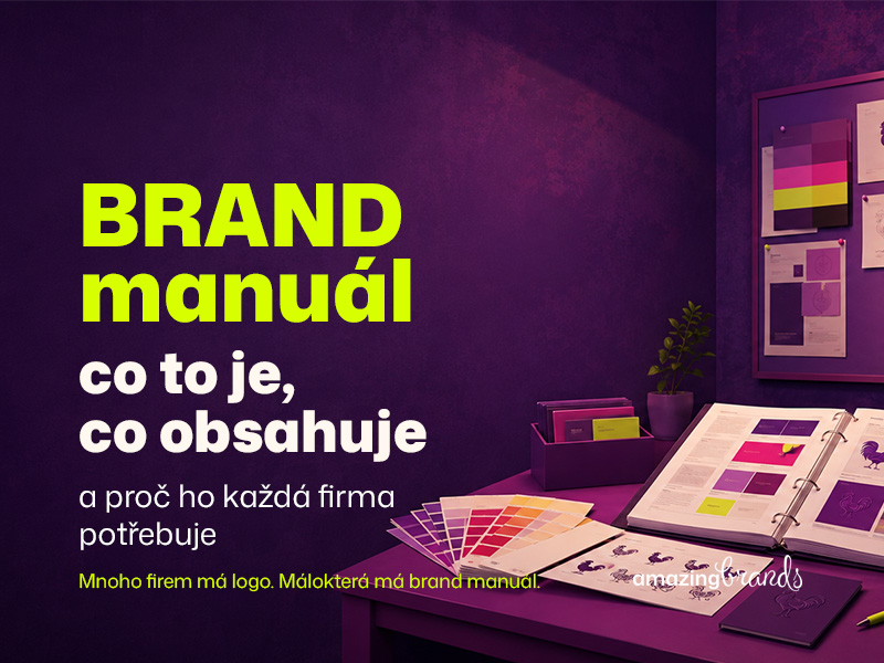 Brand manuál: co to je, co obsahuje a proč ho každá firma potřebuje